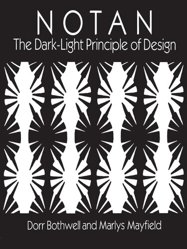 Notan: The Dark-Light Principle of Design