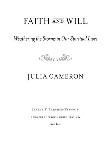 Faith and Will: Weathering the Storms in Our Spiritual Lives