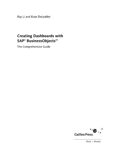 Creating Dashboards with SAP BusinessObjects The Comprehensive Guide