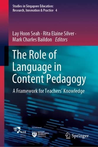 The Role of Language in Content Pedagogy: A Framework for Teachers’ Knowledge