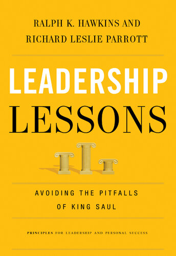 Leadership Lessons: Avoiding the Pitfalls of King Saul