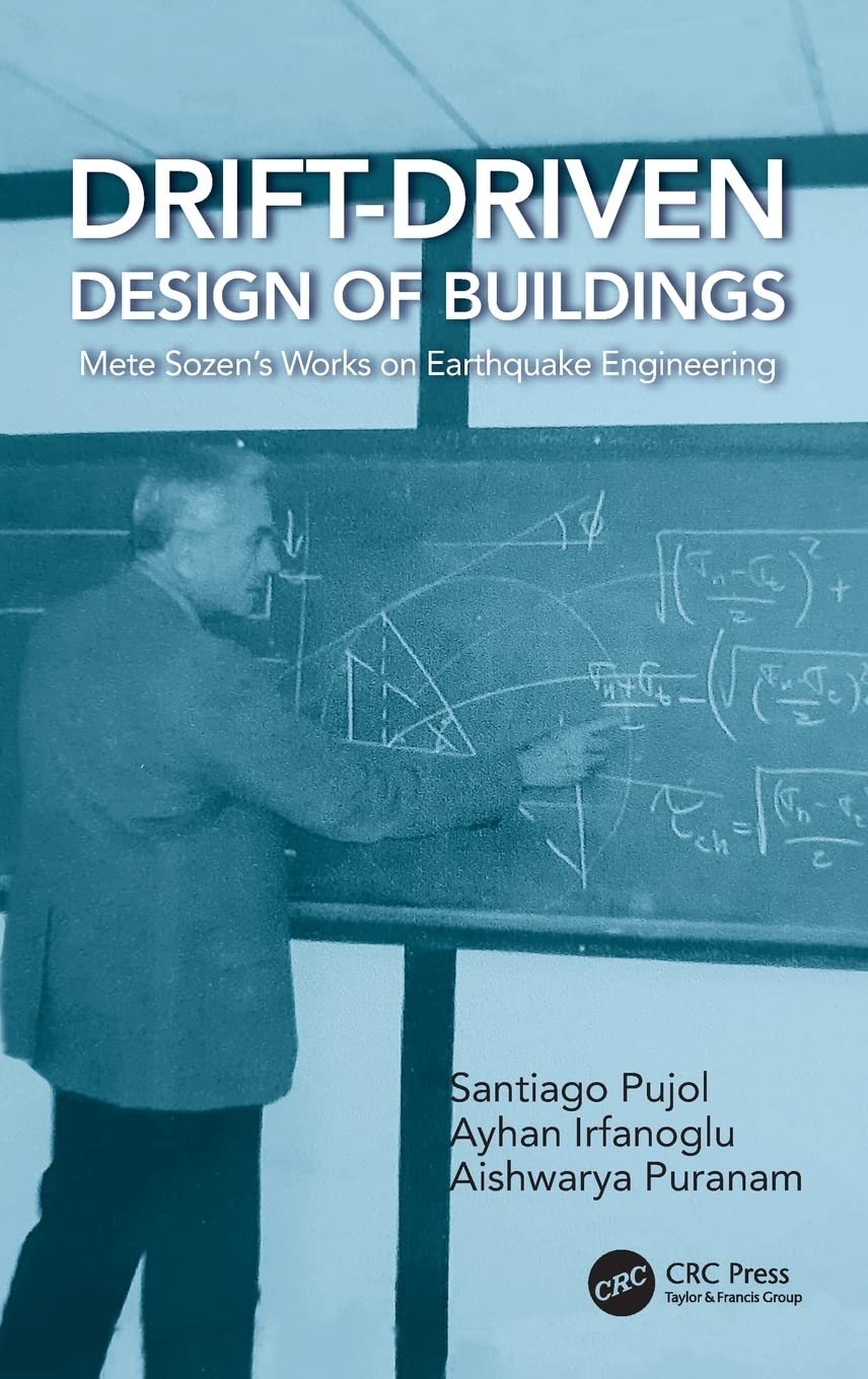 Drift-Driven Design of Buildings: Mete Sozen’s Works on Earthquake Engineering