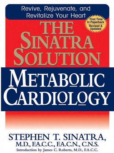 The Sinatra Solution: Metabolic Cardiology