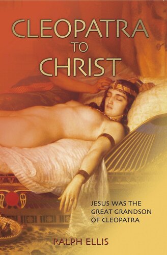 Cleopatra to Christ: Jesus was the great grandson of Queen Cleopatra