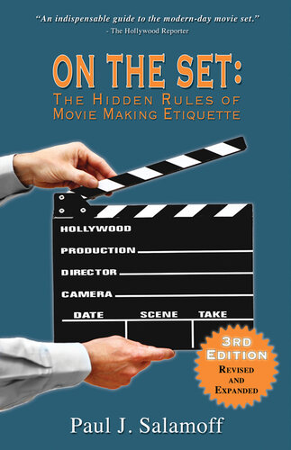 On the Set: The Hidden Rules of Movie Making Etiquette