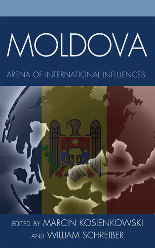 Moldova: Arena of International Influences