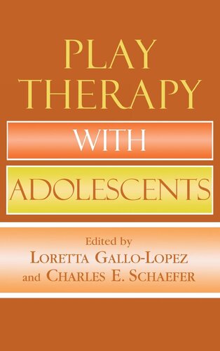 Play Therapy with Adolescents