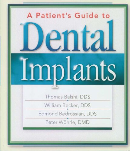 A Patient's Guide to Dental Implants