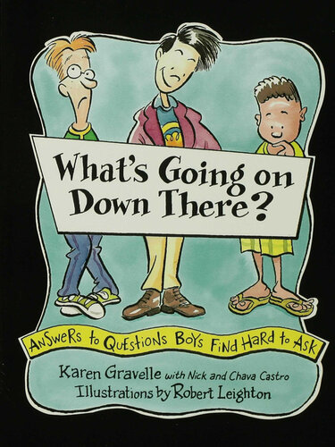 What's Going on Down There?: Answers to Questions Boys Find Hard to Ask