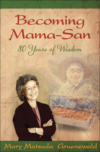 Becoming Mama-San: 80 Years of Wisdom