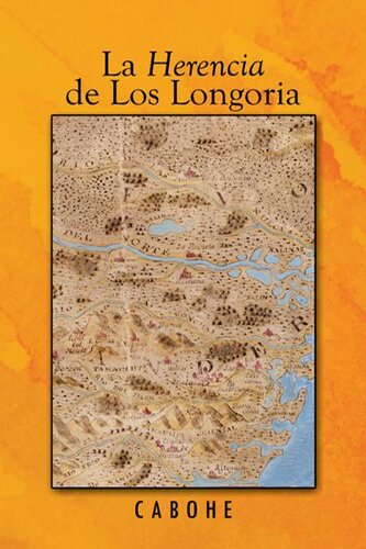 La Herencia De Los Longoria