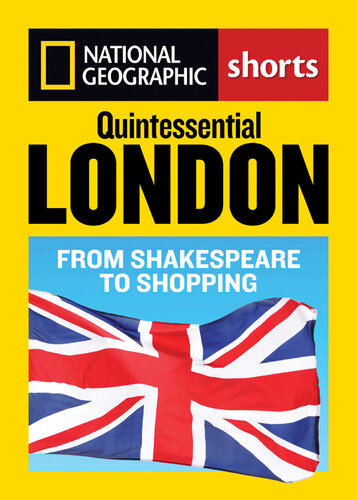 Quintessential London: From Shakespeare to Shopping