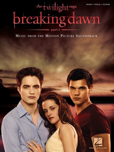 Twilight--Breaking Dawn, Part 1 (Songbook): Music from the Motion Picture Soundtrack