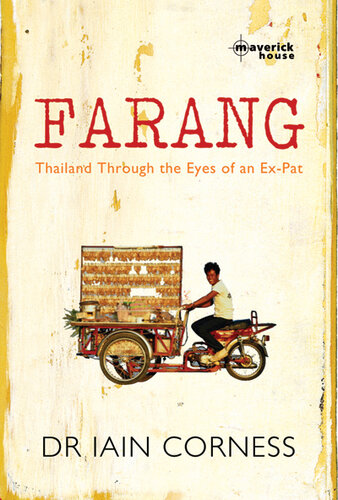 Farang: Thailand Through the Eyes of an Ex-Pat