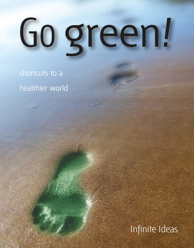 Go Green!: Shortcuts to a Healthier World