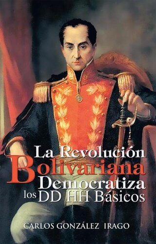 La Revolución Bolivariana Democratiza los DD HH Básicos