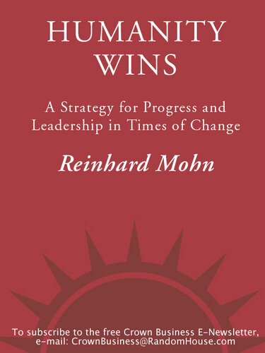 Humanity Wins: A Strategy for Progress and Leadership in Times of Change