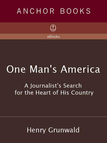 One Man's America: A Journalist's Search for the Heart of His Country