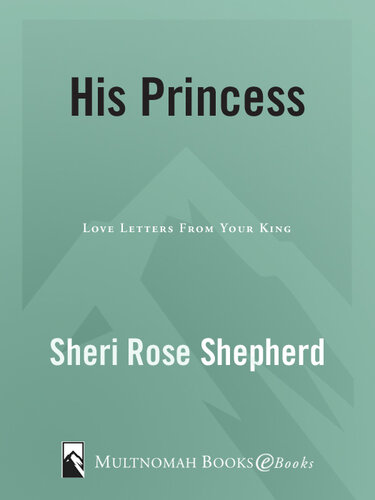 His Princess: Love Letters from Your King