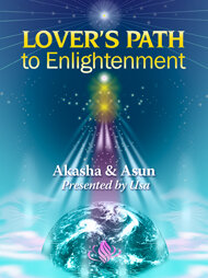 Lover's Path to Enlightenment: Akasha & Asun