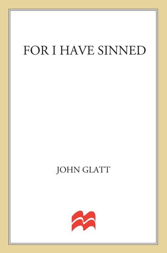 For I Have Sinned: True Stories of Clergy Who Kill