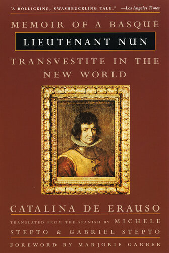 Lieutenant Nun: Memoir of a Basque Transvestite in the New World