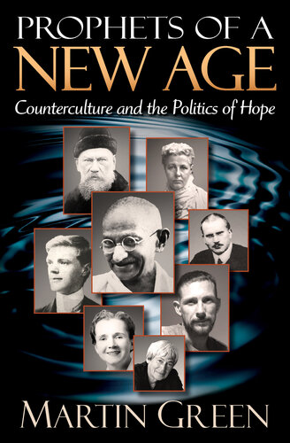 Prophets of a New Age: Counterculture and the Politics of Hope