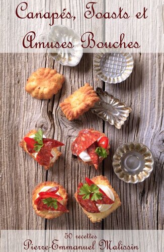 Canapés, Toasts et Amuses Bouches