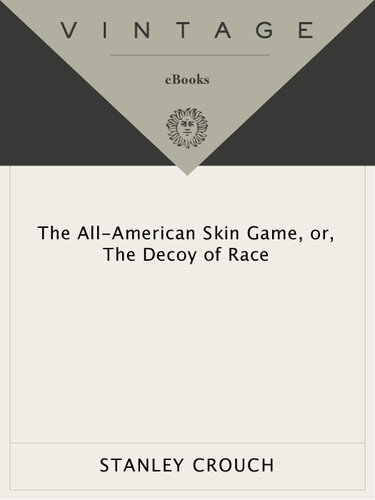 The All-American Skin Game, or Decoy of Race: The Long and the Short of It, 1990-1994