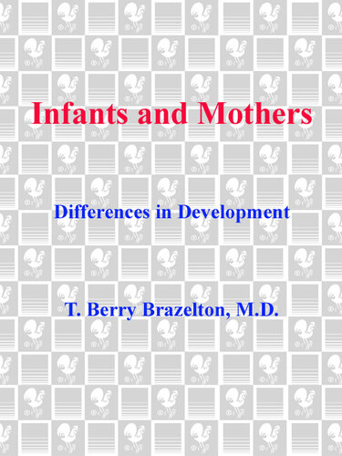 Infants and Mothers: Differences in Development