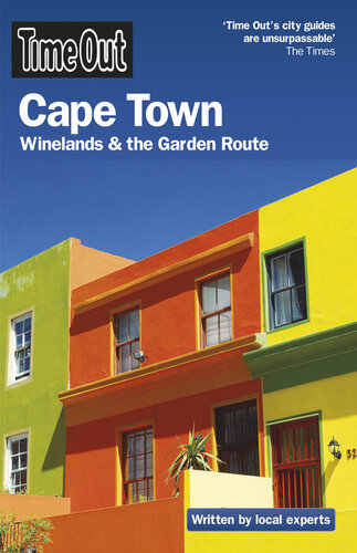 Time Out Cape Town: Winelands and the Garden Route