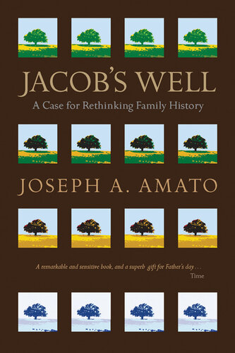 Jacob's Well: A Case for Rethinking Family History