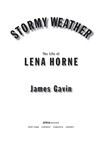 Stormy Weather: The Life of Lena Horne