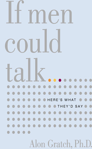 If Men Could Talk: Translating the Secret Language of Men