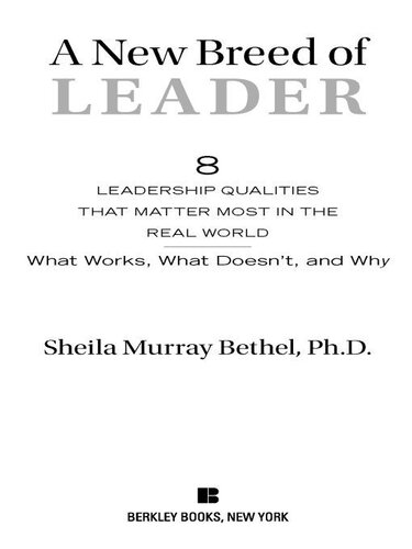 A New Breed of Leader: 8 Leadership Qualities That Matter Most in the Real World