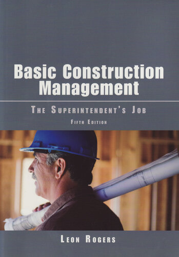 Basic Construction Management: The Superintendent's Job