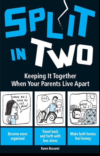 Split In Two: Keeping it Together When Your Parents Live Apart