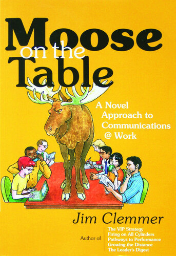 Moose on the Table: A Novel Approach to Communications @ Work