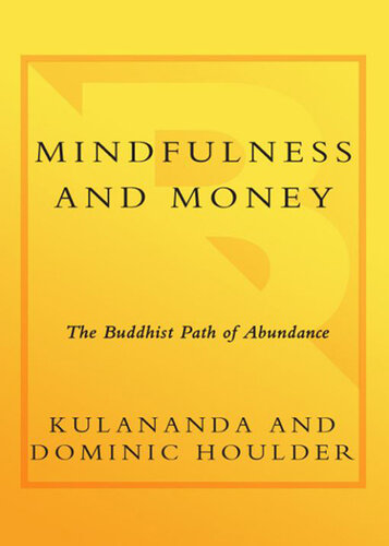 Mindfulness and Money: The Buddhist Path of Abundance