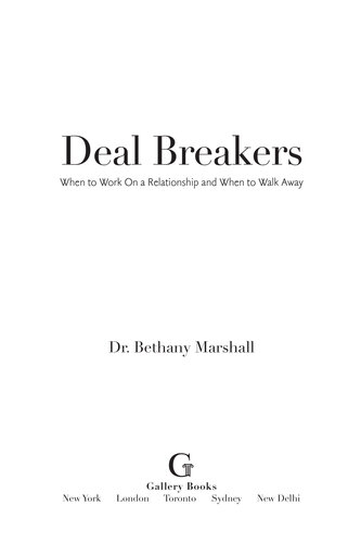 Deal Breakers: When to Work on a Relationship and When to Walk Away