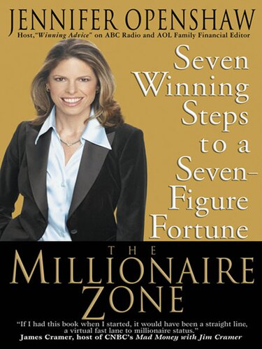 The Millionaire Zone: Seven Winning Steps to a Seven-Figure Fortune