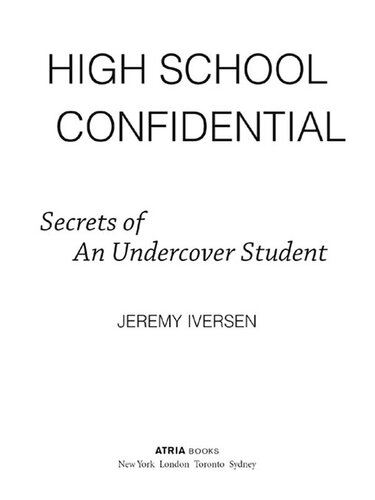 High School Confidential: Secrets of an Undercover Student