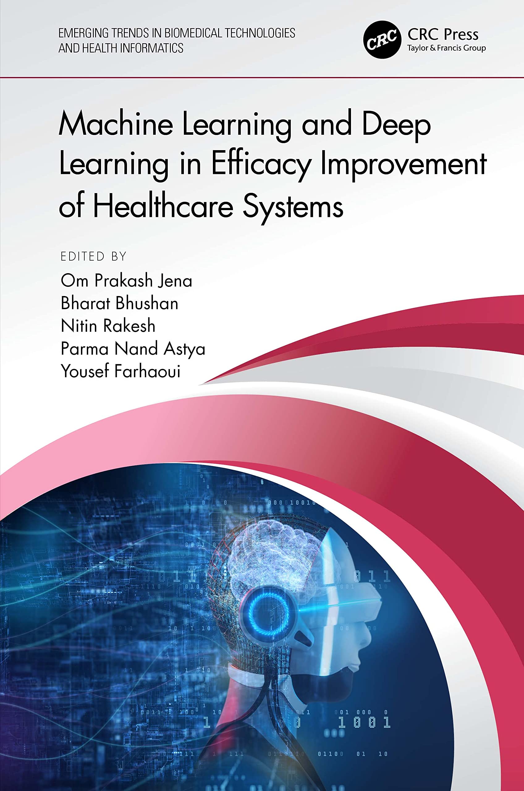 Machine Learning and Deep Learning in Efficacy Improvement of Healthcare Systems