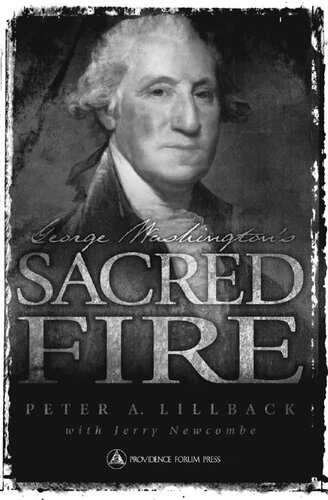 George Washington's Sacred Fire