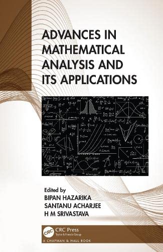 Advances in Mathematical Analysis and its Applications