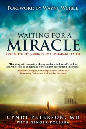 Waiting for a Miracle: One Mother's Journey to Unshakable Faith