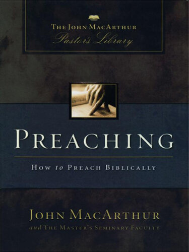 Preaching: How to Preach Biblically