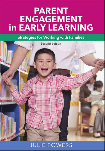 Parent Engagement in Early Learning: Strategies for Working with Families