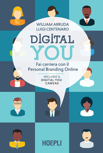 Digital you: Fai carriera con il Personal Branding Online