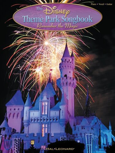 The Disney Theme Park Songbook: Remember the Magic